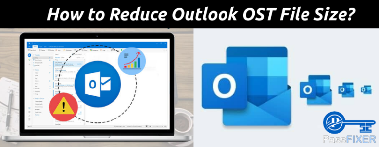 How To Reduce Outlook OST File Size Best Technique